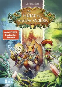 Die Hüter des magischen Waldes